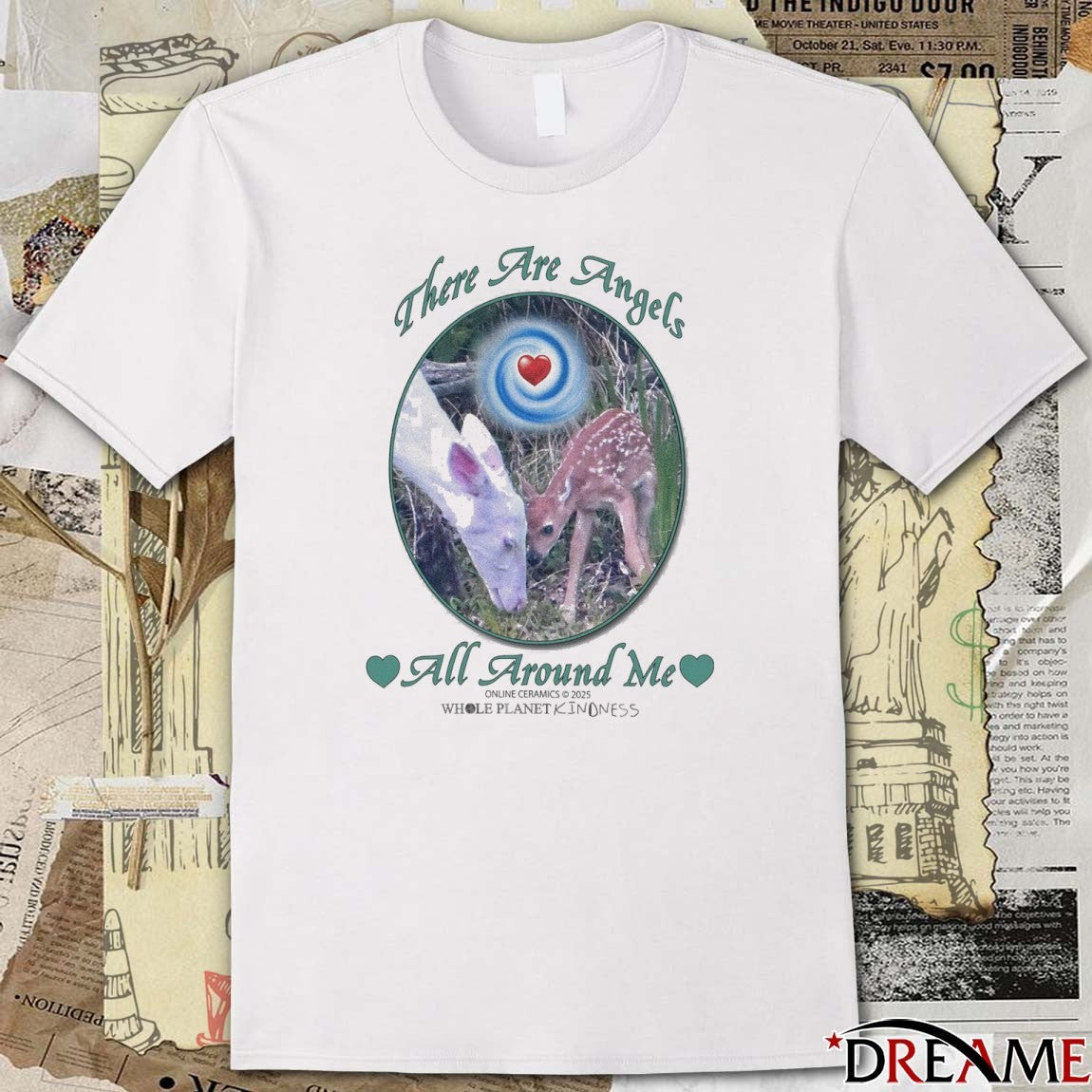 There Are Angels All Around Me Whole Planet Kindness t-shirt