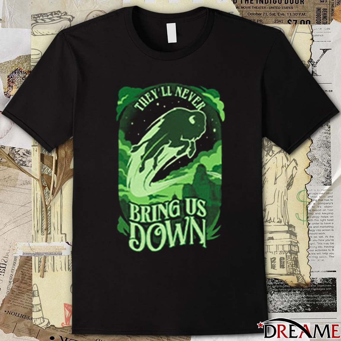 They’ll Never Bring Us Down t-shirt