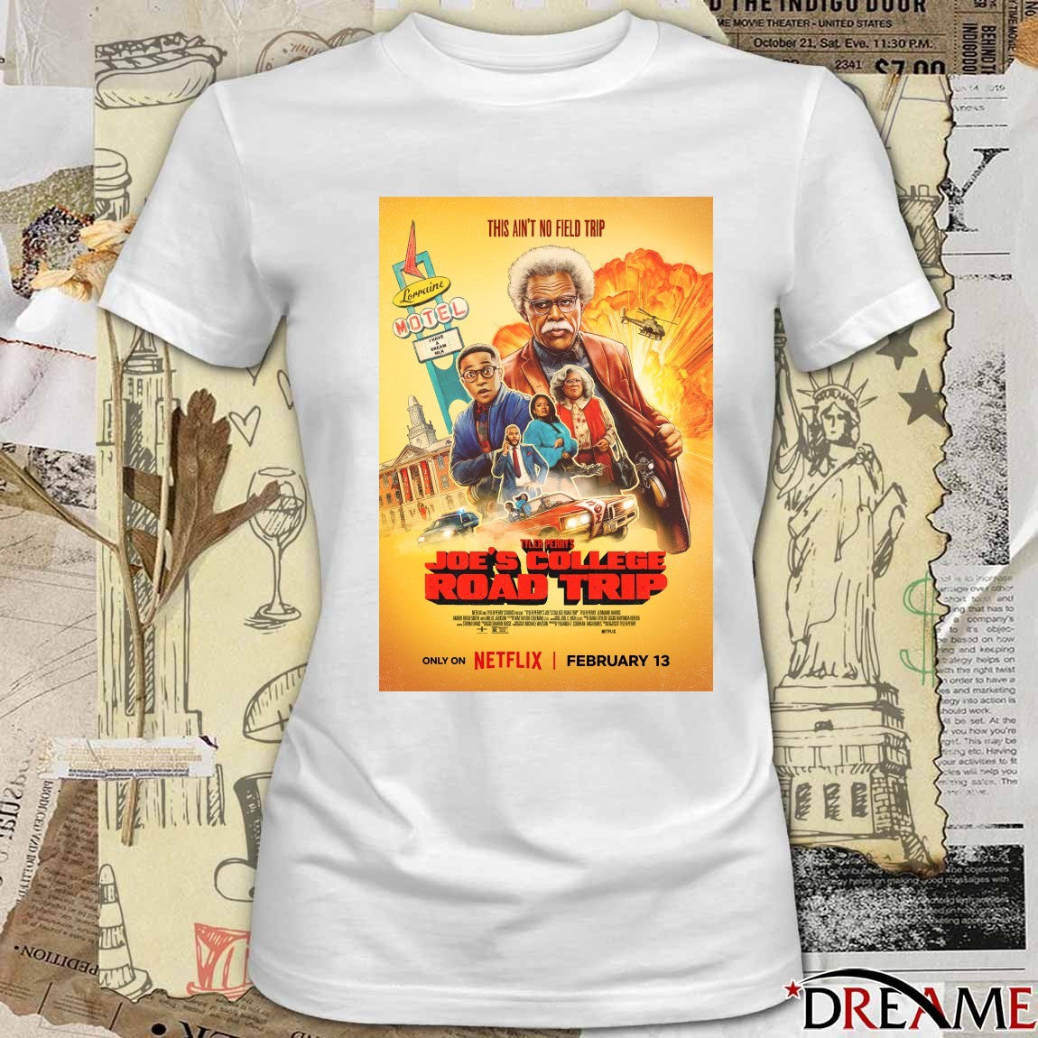 This Ain’t No Field Trip Tyler Perry’s Joe’s College Road Trip February 13 2026 Poster t-shirt