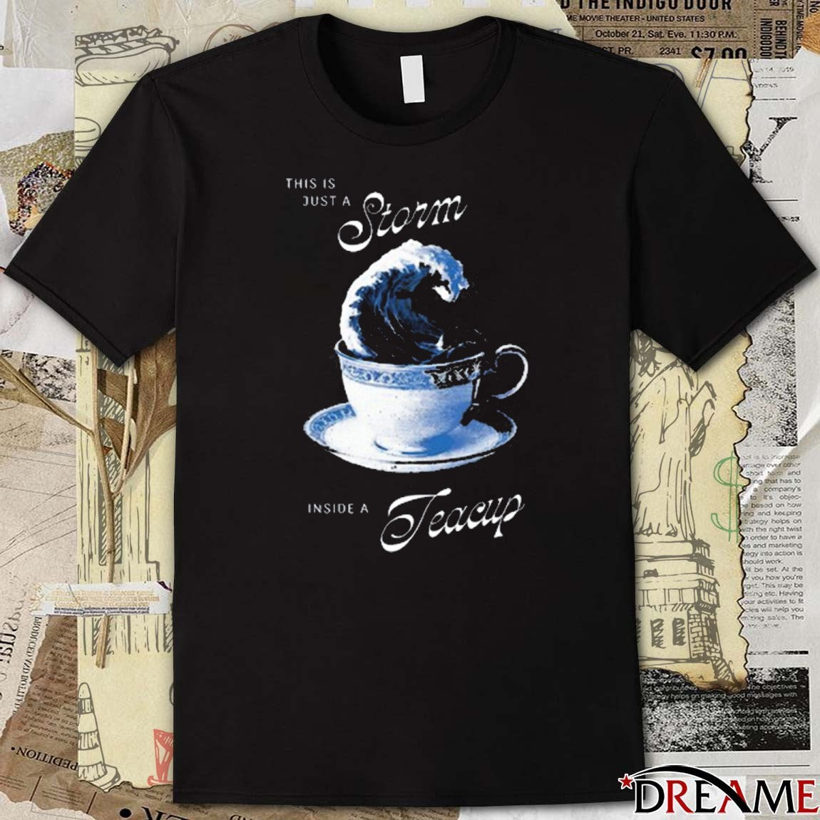 This Is Just A Storm Inside A Teacup Graphic t-shirt