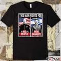 This Man Fights For His People and Pedo Bankers t-shirt