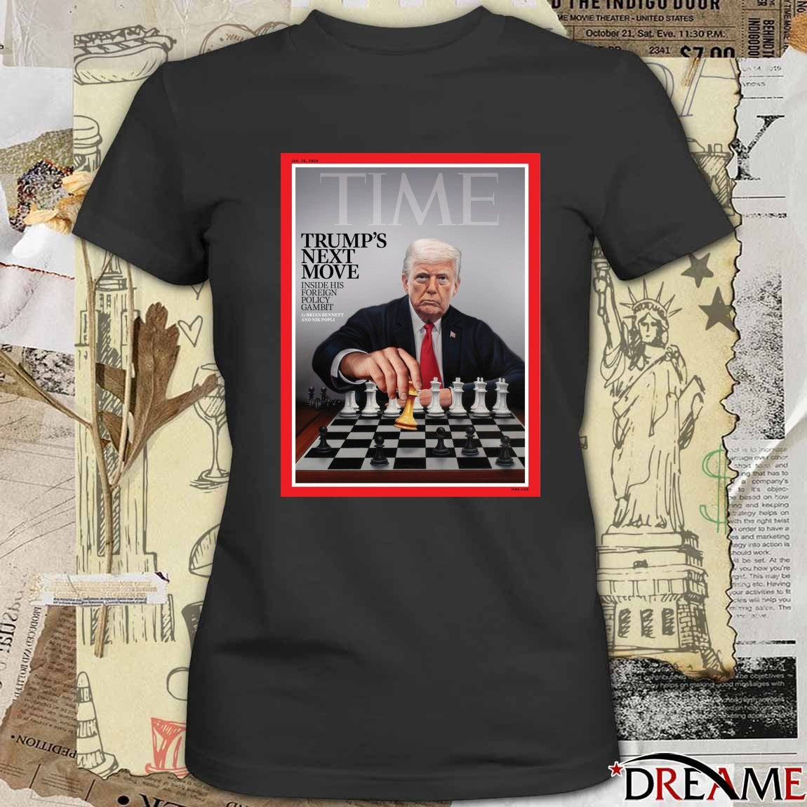 Time Trump’s Next Move Inside His Foreign Policy Gambit 2026 Poster t-shirt