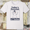 Today’s Forecast 6-7 Inches Snowman t-shirt