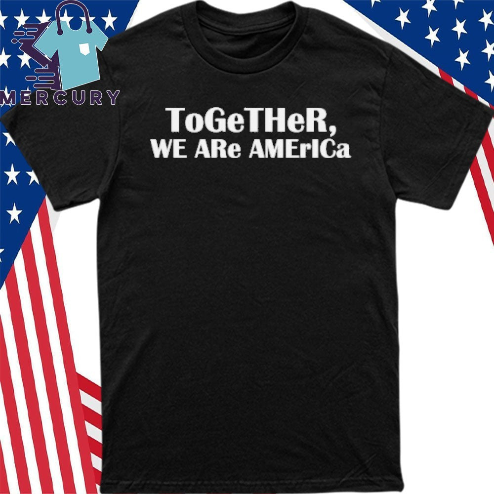 Together, We Are America Benito Bowl Shirt