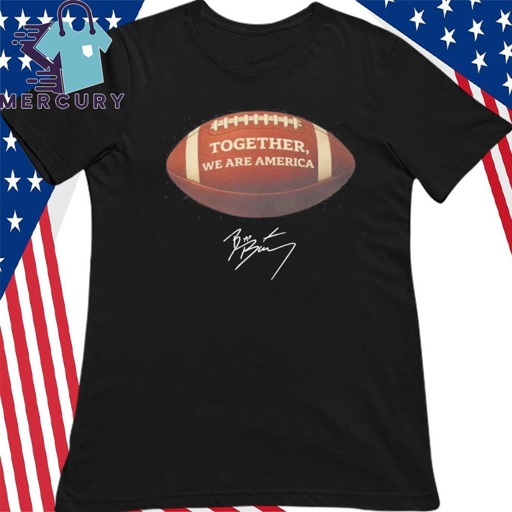Together We Are America Signature Shirt