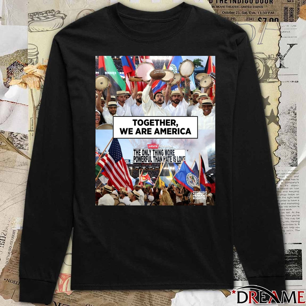 Together We Are America The Only Thing More Powerful Than Hate Is Love Poster t-shirt