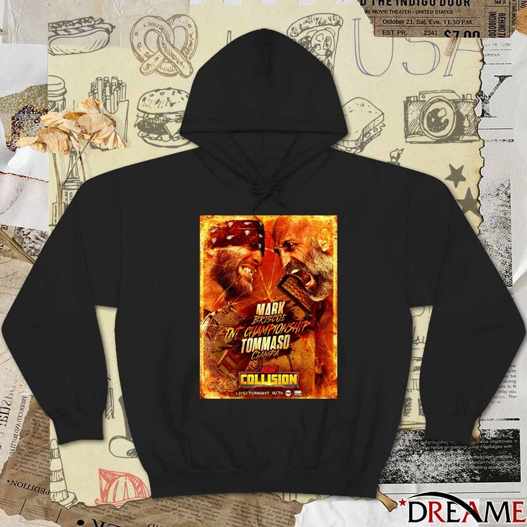Tommaso Ciampa vs Mark Briscoe TNT Championship match on AEW Collision Poster t-shirt