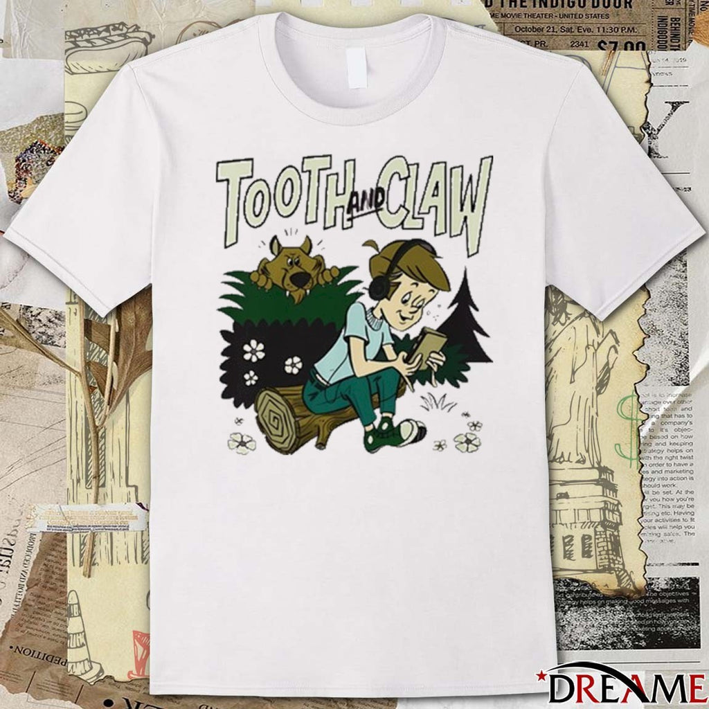 Tooth And Claw Podcast Don’t Look Behind You 2025 t-shirt