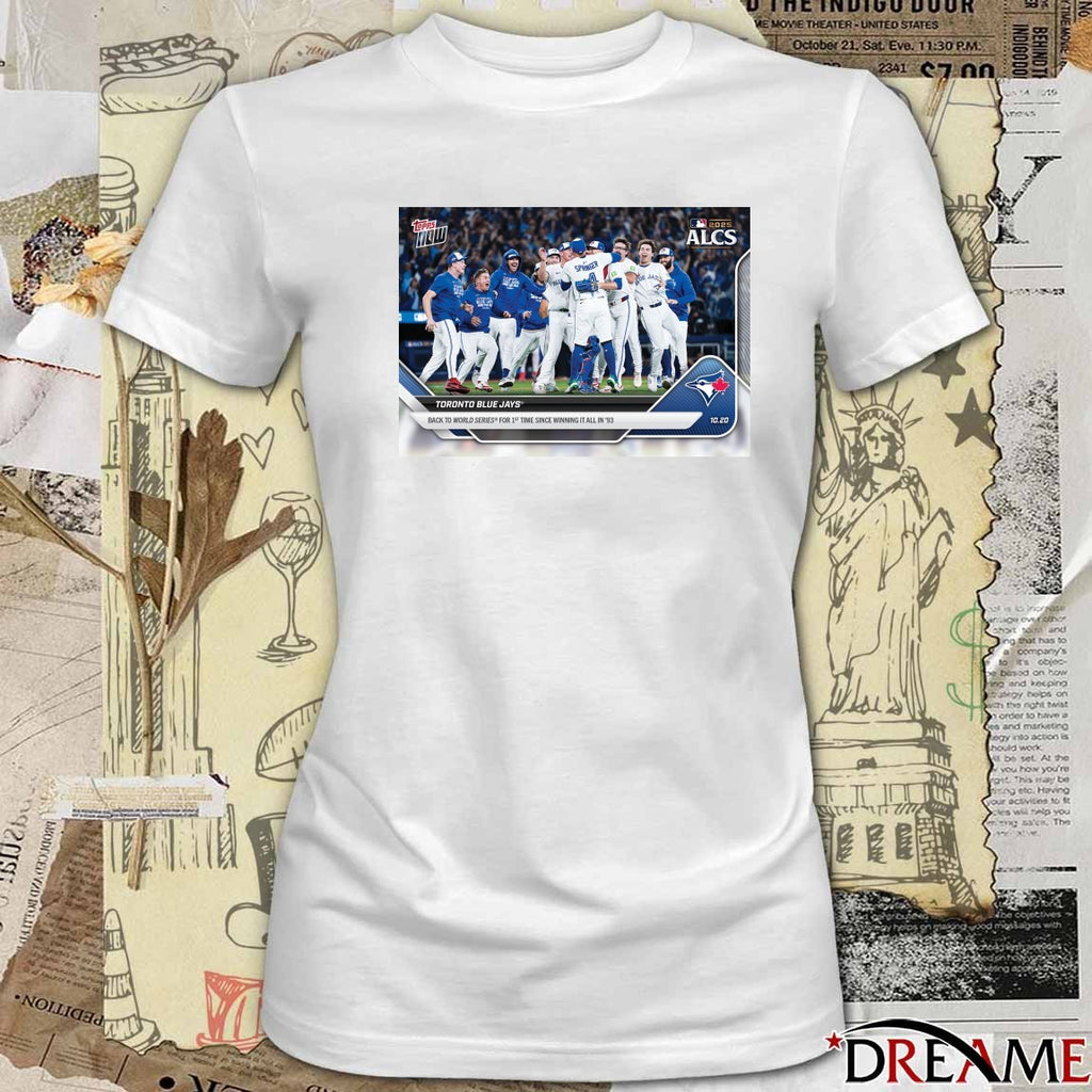 Toronto Blue Jays 2025 MLB Topps Back To World Series For 1st Time Since Winning It All In 93 t-shirt