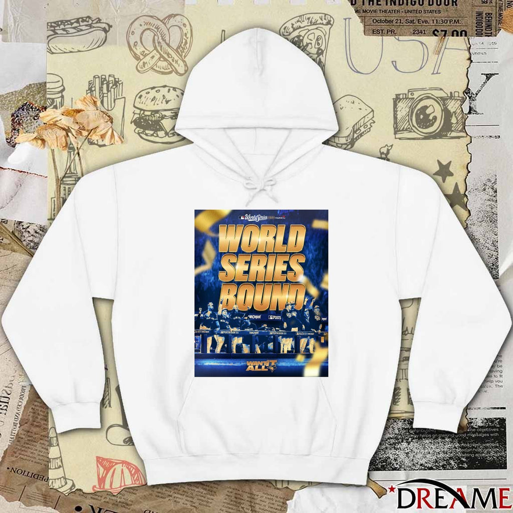 Toronto Blue Jays 2025 MLB World Series Bound Want It All Capital One Poster t-shirt