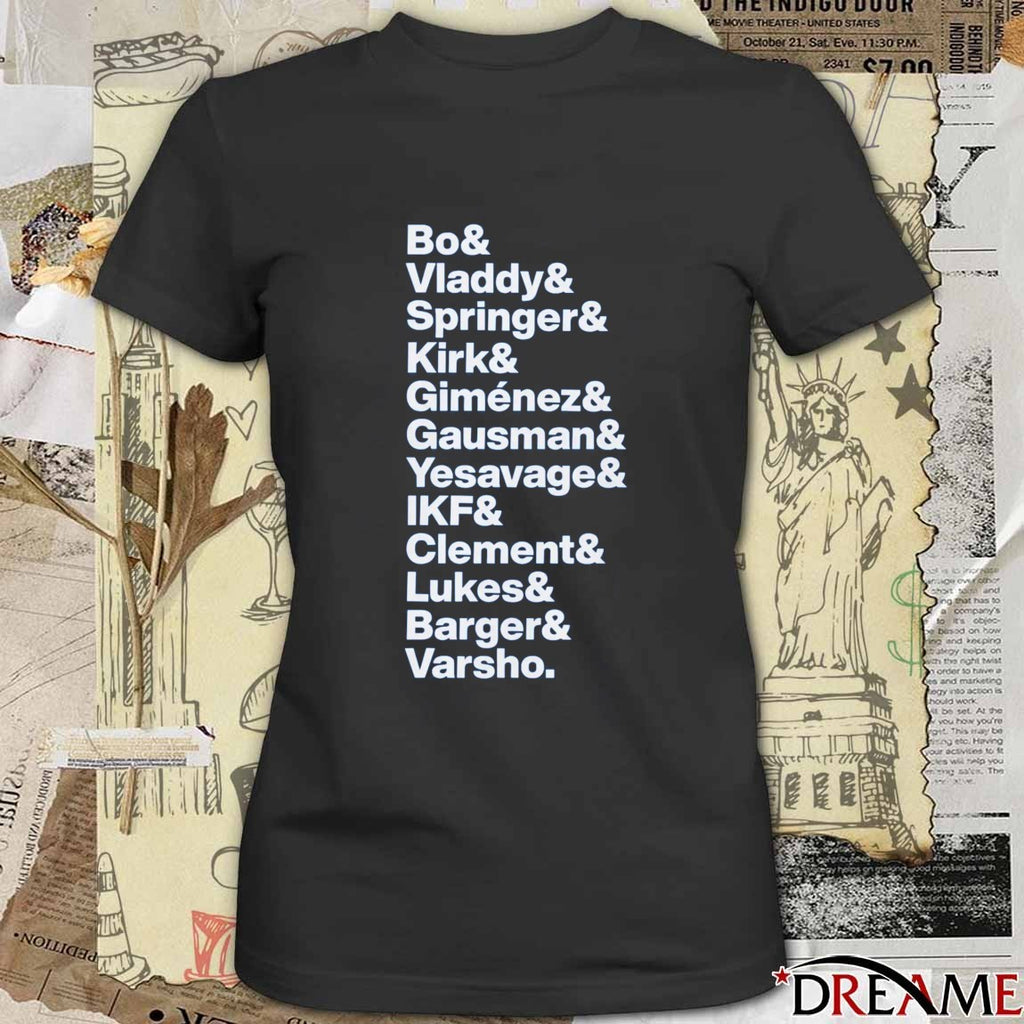 Toronto Blue Jays Bo Vladdy Springer Kirk Gimenez Gausman Yesavage IKF Clement Lukes Barger Varsho t-shirt