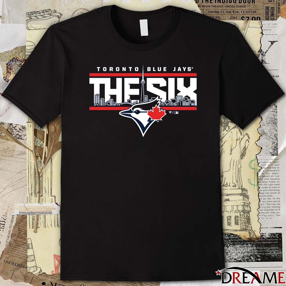 Toronto Blue Jays MLB Hometown Collection The Six New t-shirt
