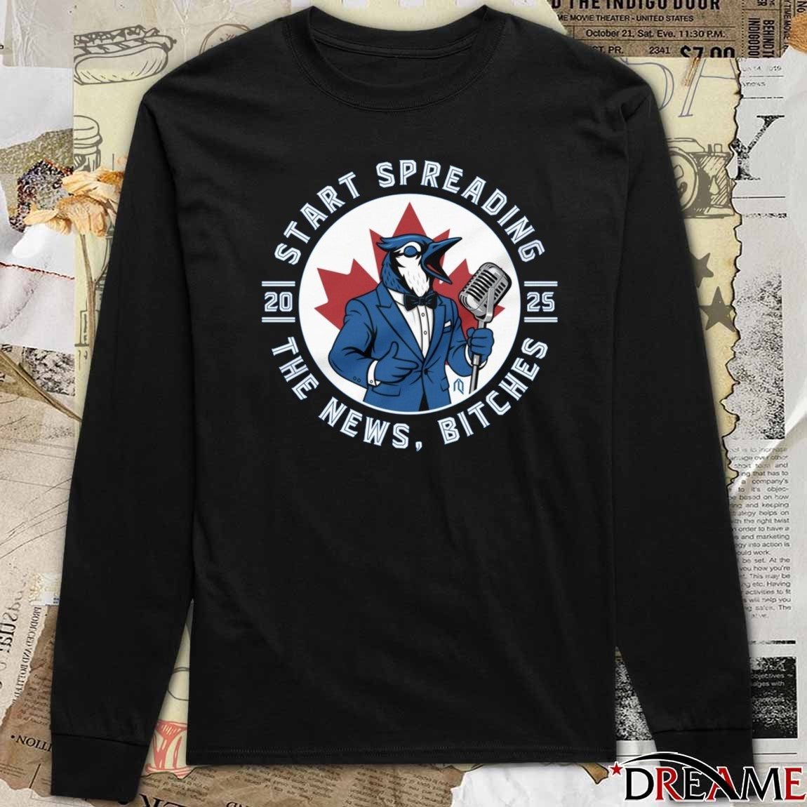 Toronto Blue Jays MLB Start Spreading The News Bitches 2025 t-shirt