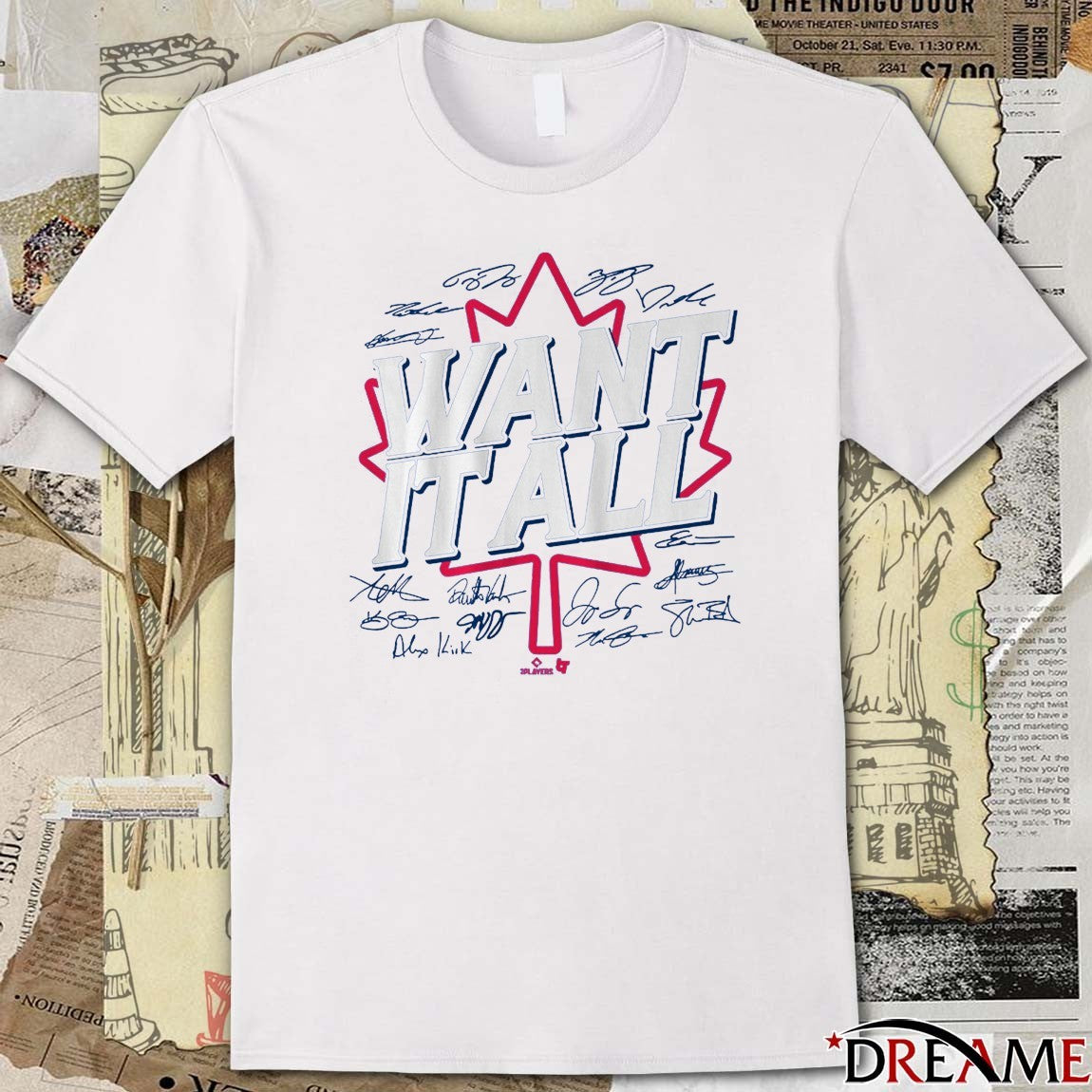 Toronto Blue Jays MLB Want It All 2025 Players Signatures t-shirt