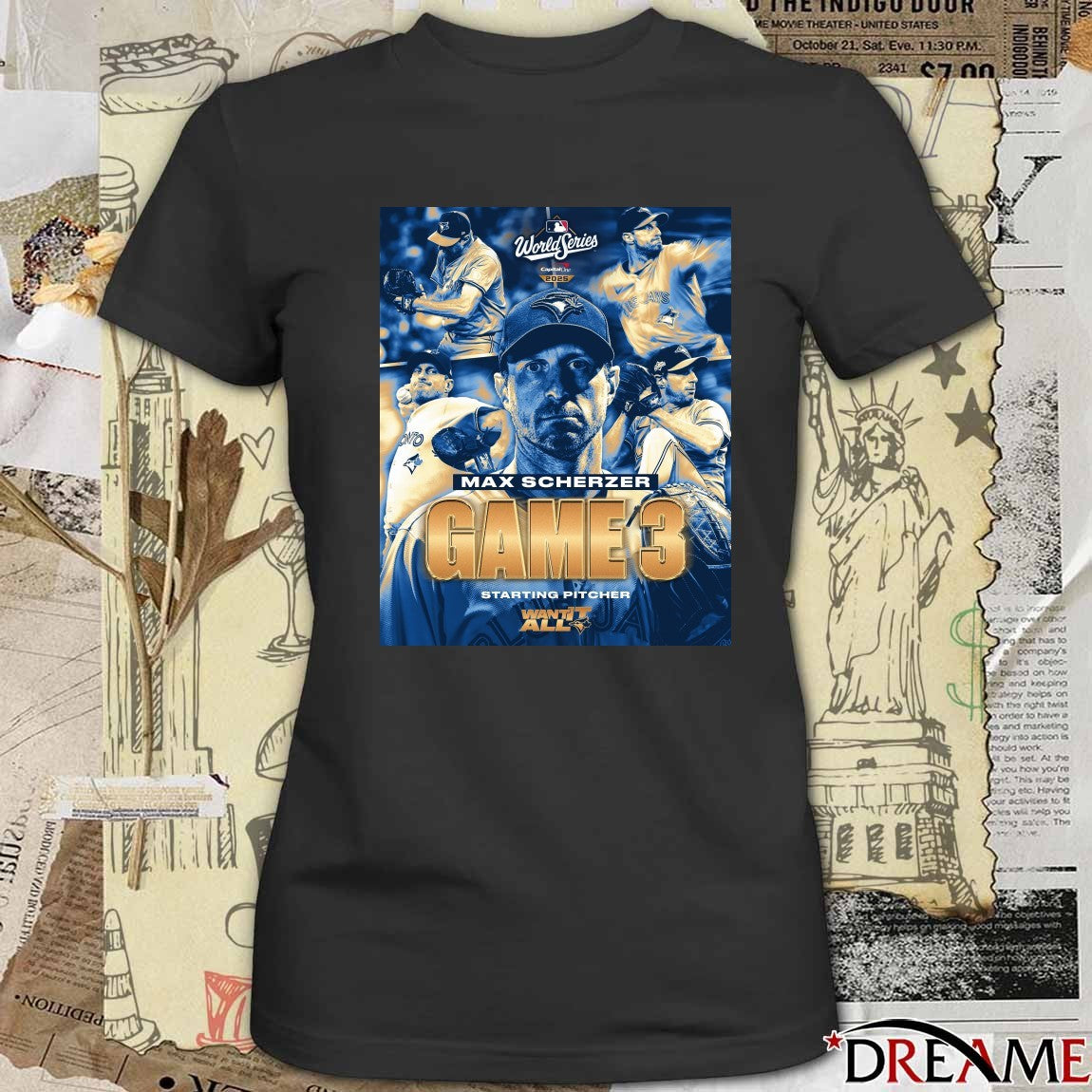Toronto Blue Jays Max Scherzer MLB World Series Game 3 Starting Pitcher Want It All Poster t-shirt
