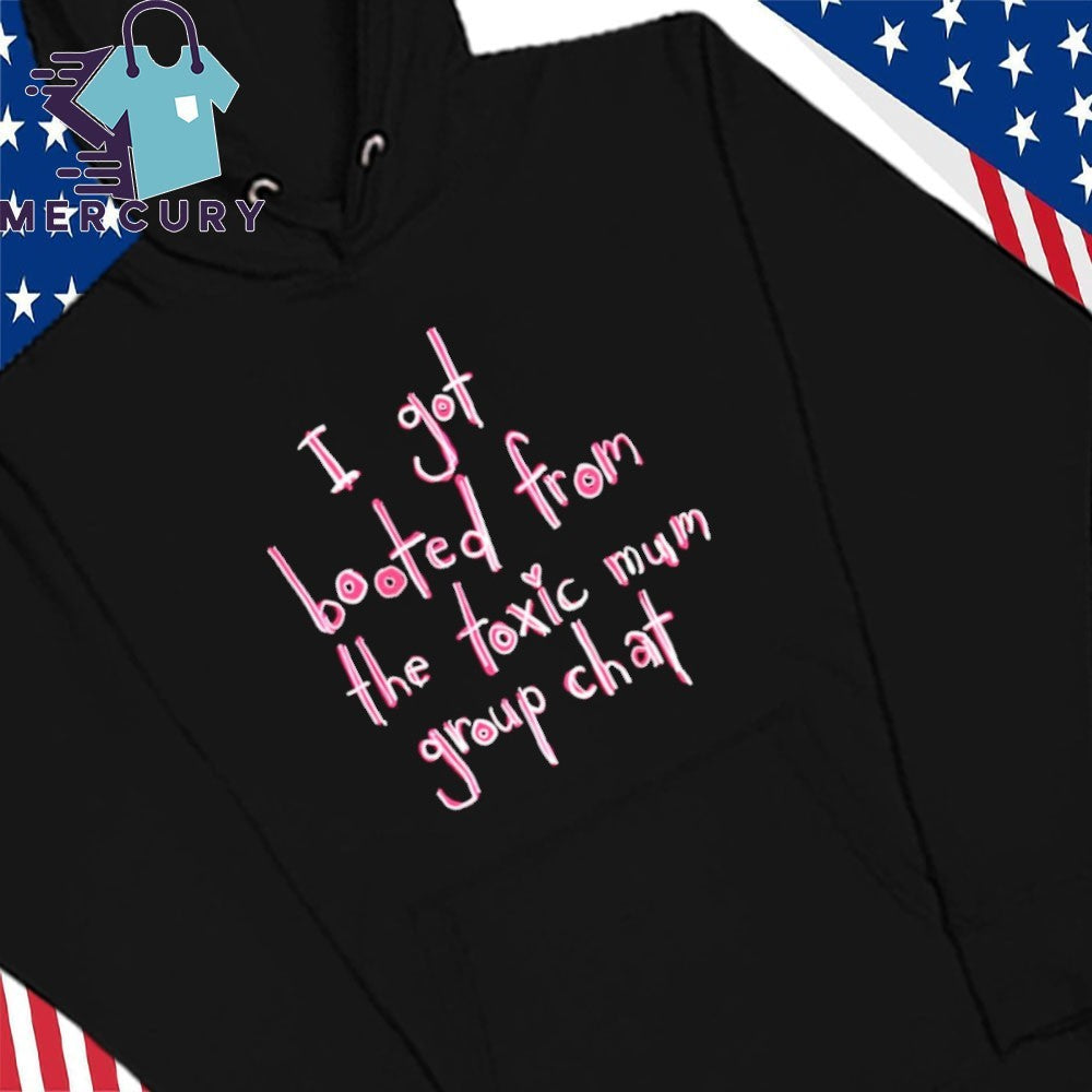 Toxic Mum Group Chat Shirt