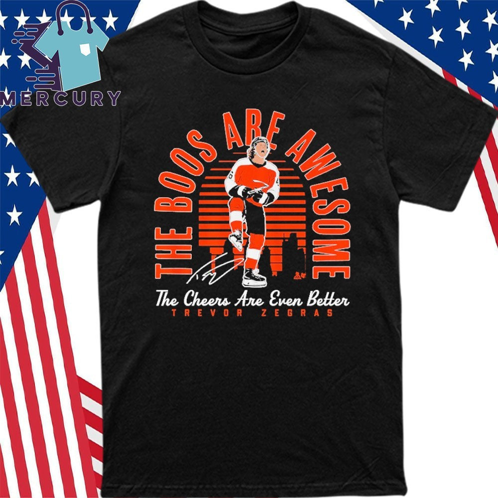 Trevor Zegras The Boos Are Awesome, The Cheers Are Even Better Shirt