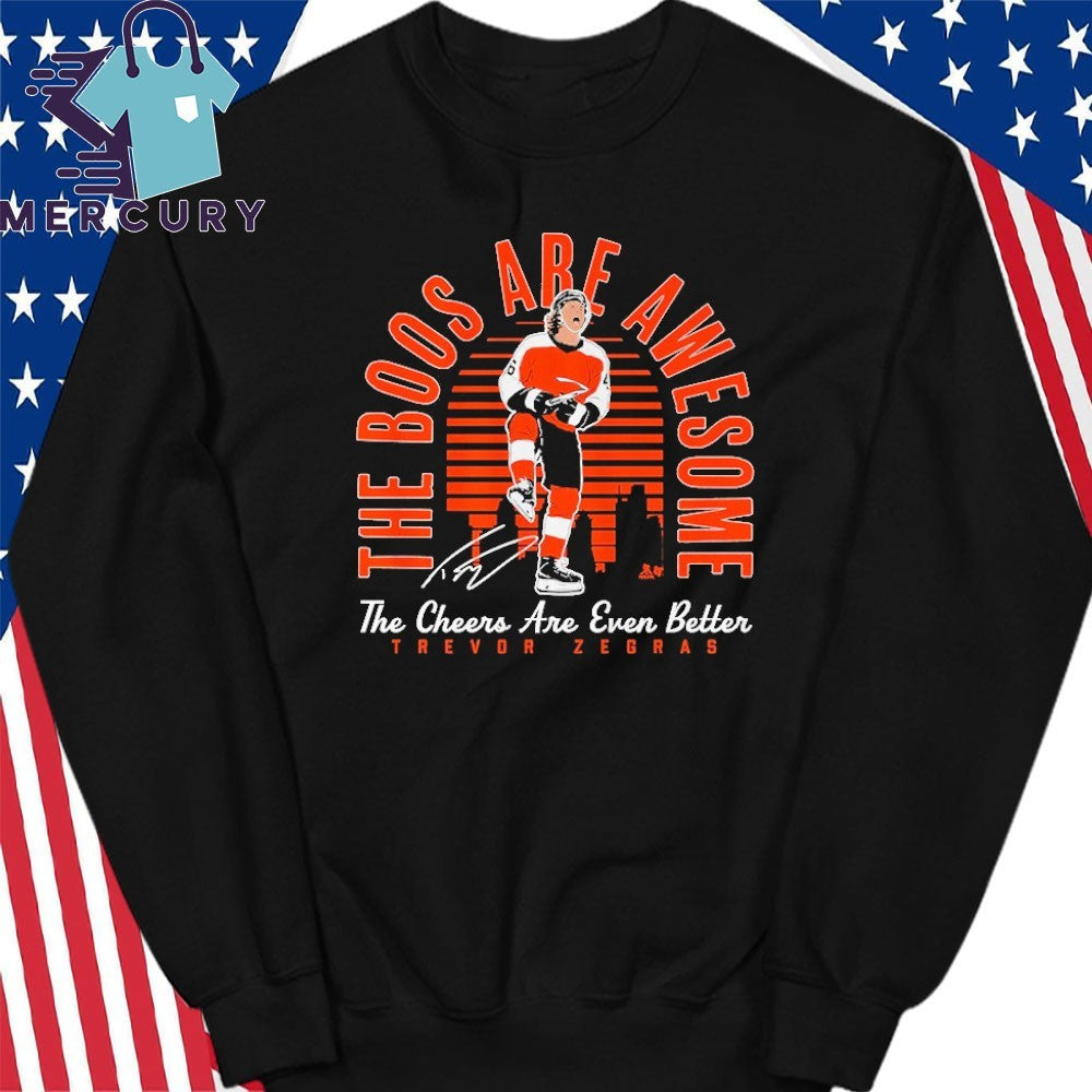 Trevor Zegras The Boos Are Awesome, The Cheers Are Even Better Shirt