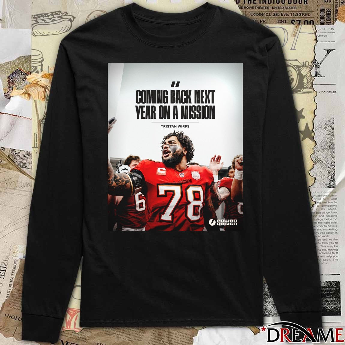 Tristan Wirfs Tampa Bay Buccaneers Coming Back Next Year On A Mission Poster t-shirt