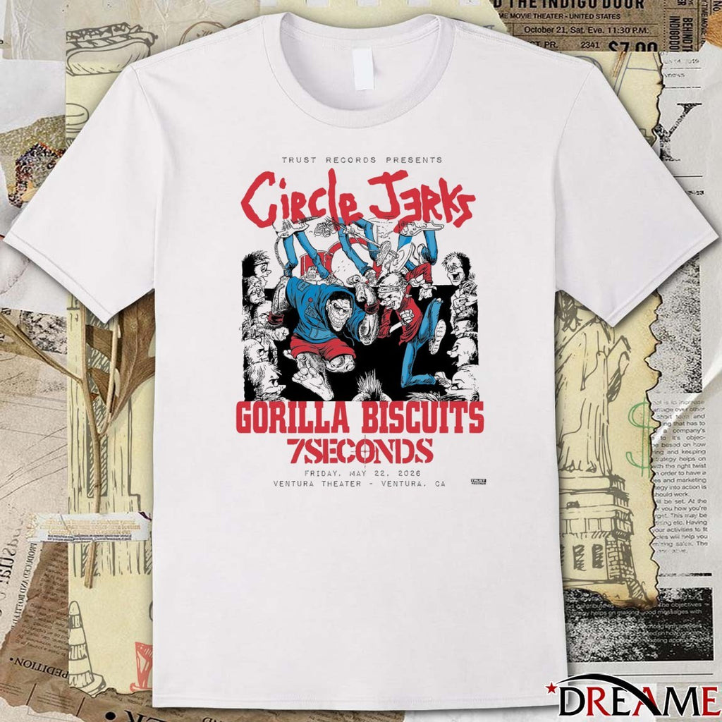 Trust Records Presents Circle Jerks Gorilla Biscuits 7Seconds May 22 2026 Ventura CA Poster t-shirt