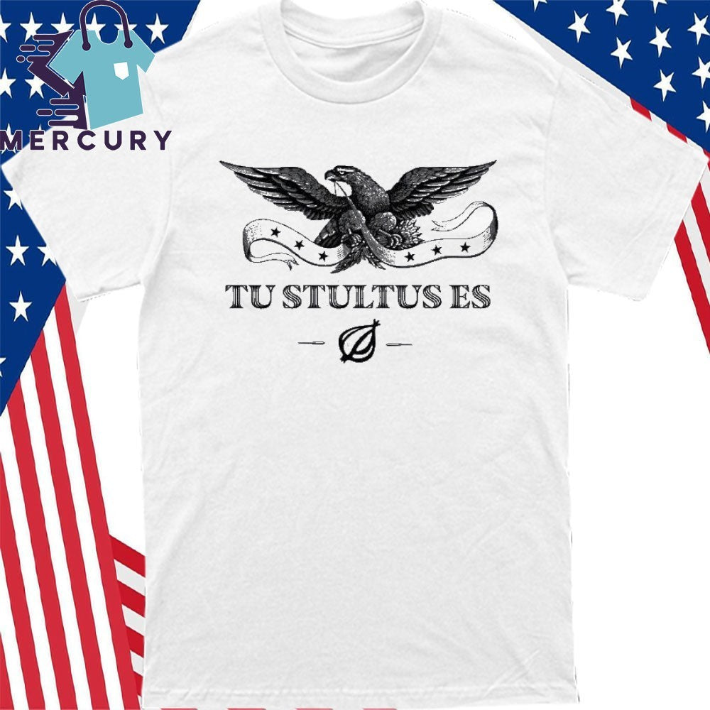 ‘Tu Stultus Es Banner’ Shirt