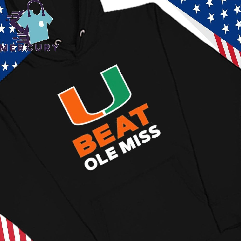 U Miami Football Beat Ole Miss Shirt