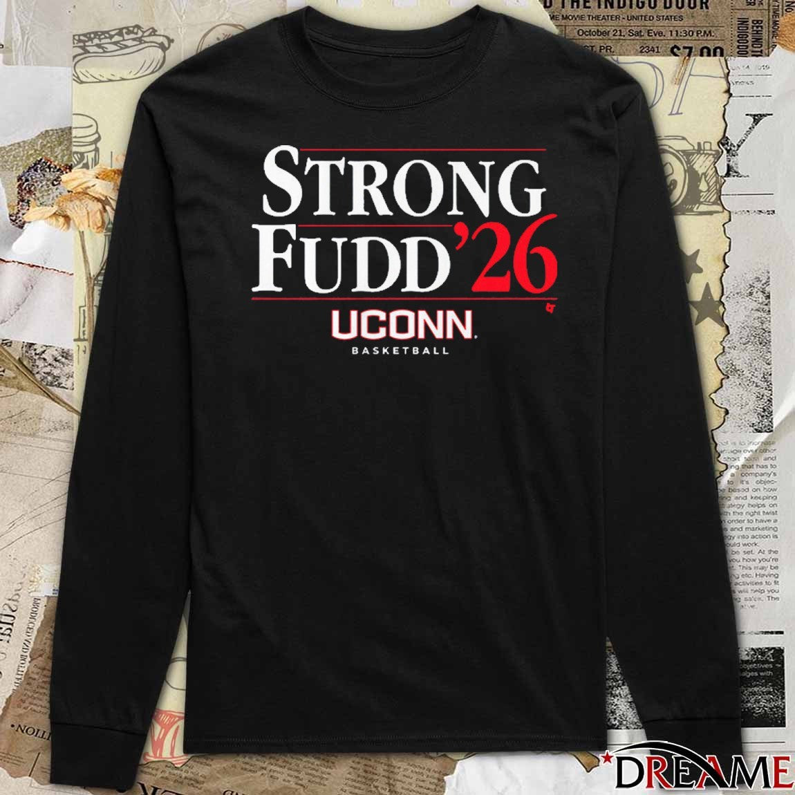 UConn Huskies Basketball Strong-Fudd ’26 t-shirt