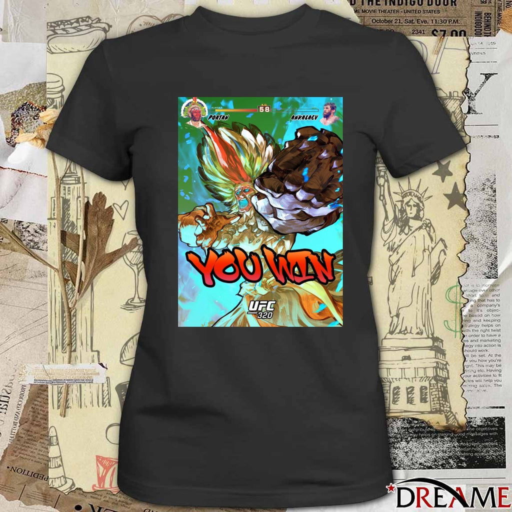 UFC 320 You Win Alex Poatan Pereira Vs Magomed Ankalaev Art Poster t-shirt