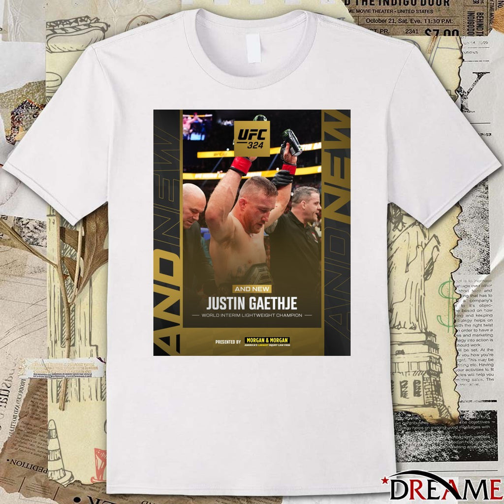 UFC 324 And New Justin Gaethje Ưorld Interim Lightweight Champion Poster t-shirt