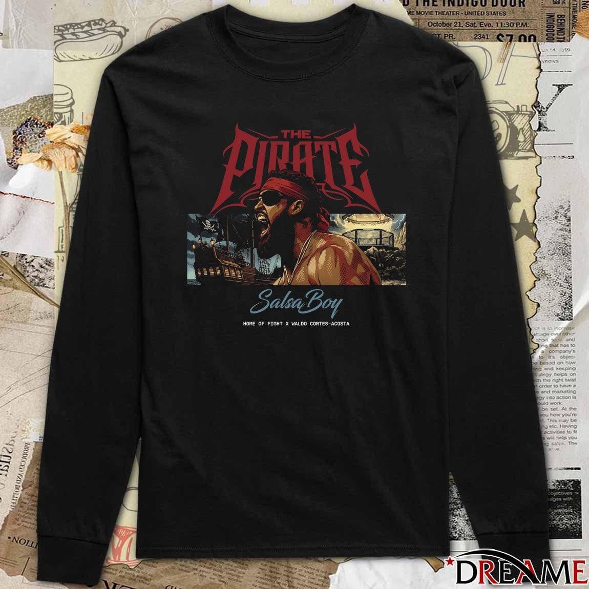 UFC 324 The Pirate Salsa Boy Home Of Fight x Waldo Cortes-Acosta t-shirt