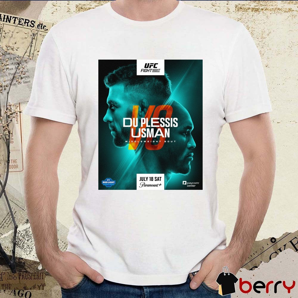 UFC Fight Night Dricus Du Plessis Vs Kamaru Usman Middleweight Bout July 18 2026 Poster t-shirt