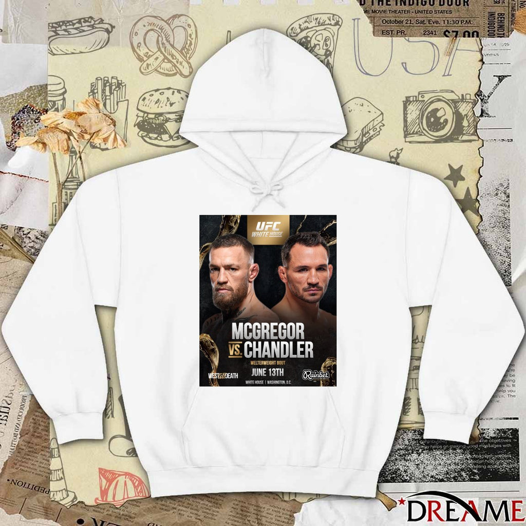 UFC White House Conor McGregor vs. Michael Chandler Welterweight Bout June 13th 2025 White House Poster shirt