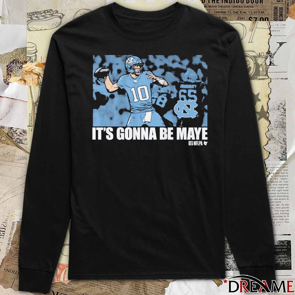 UNC North Carolina Tar Heels Football It’s Gonna Be Drake Maye t-shirt
