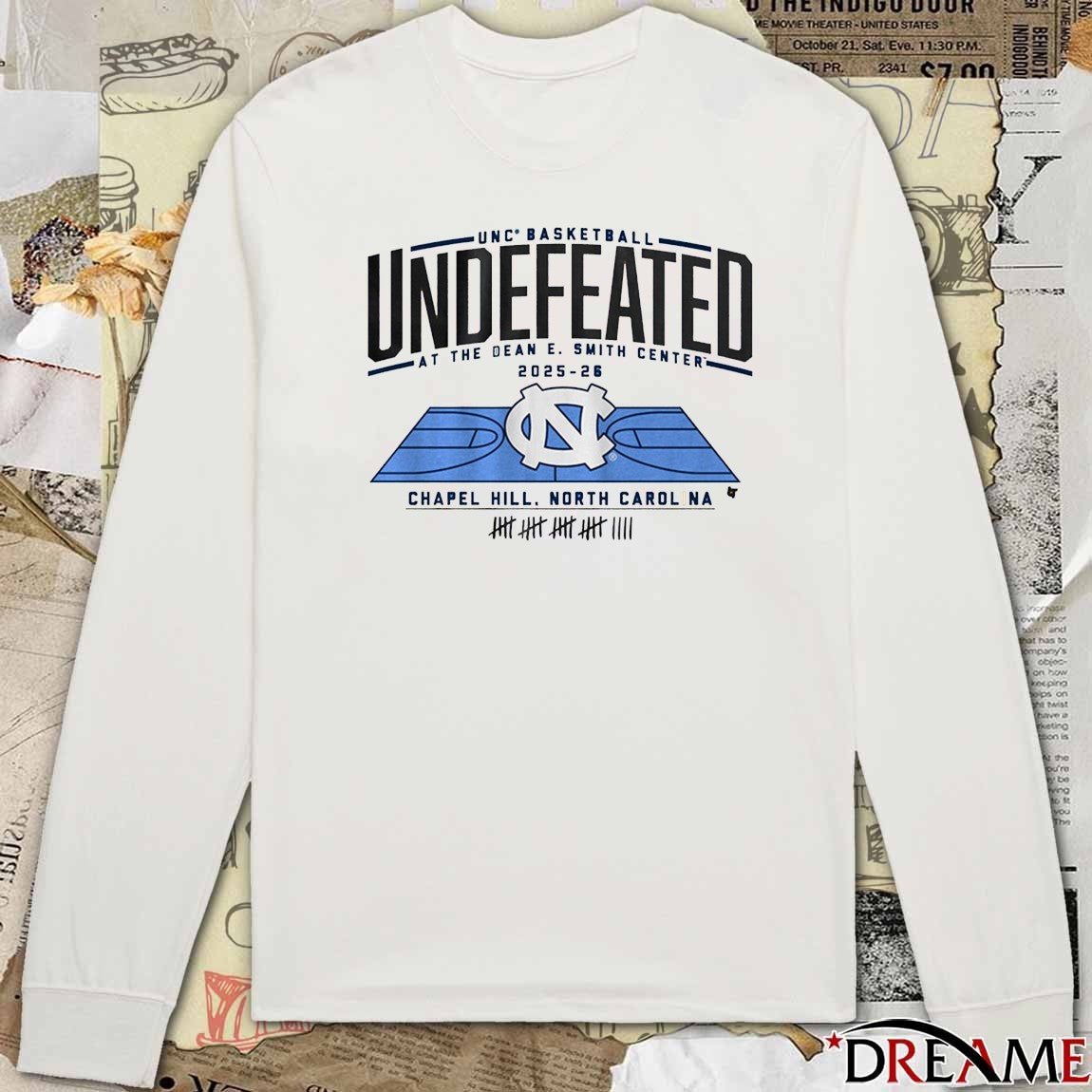 UNC Tar Heels Basketball Undefeated at the Dean E. Smith Center 2025-26 Chapel Hill NC t-shirt