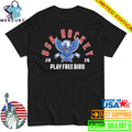 USA Hockey 2026 Play Free Bird Shirt