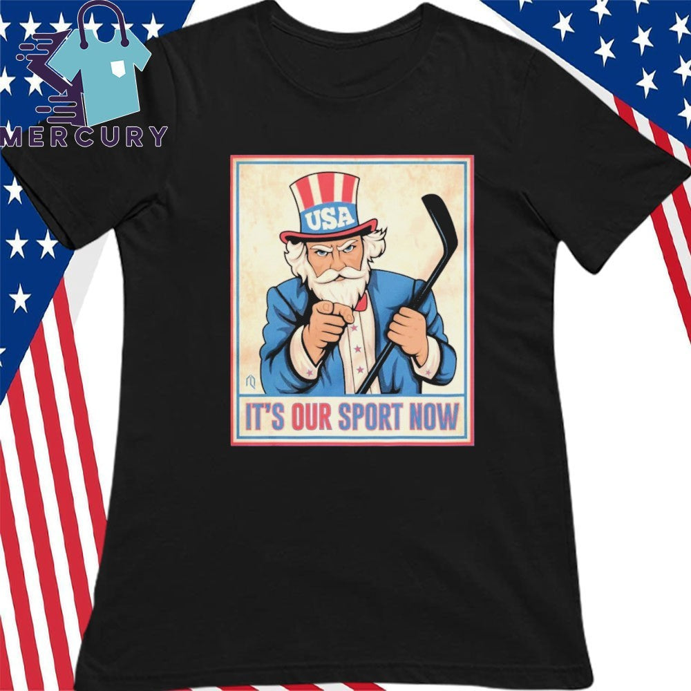 USA Hockey It’s Our Sport Now Shirt
