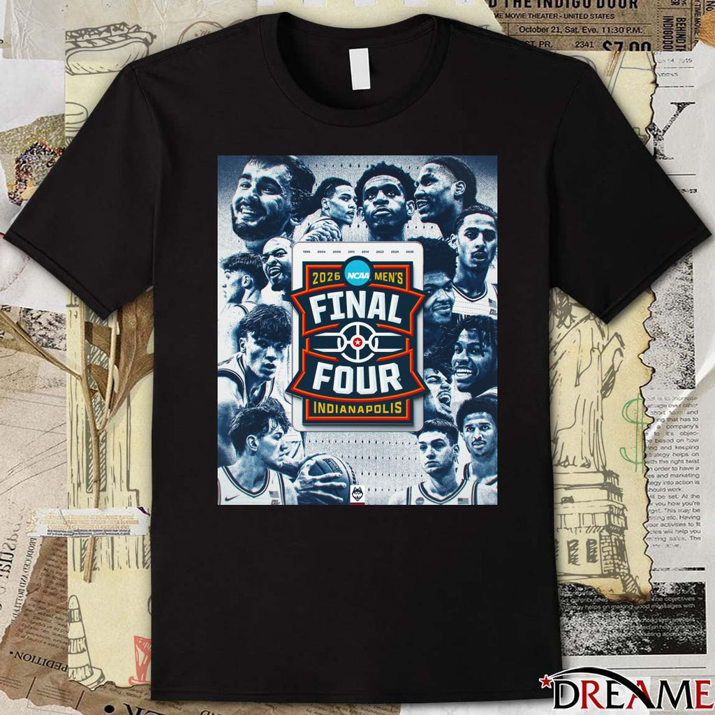 Uconn Huskies 2026 NCAA Men’s Basketball Final Four Indianapolis Champions Poster t-shirt