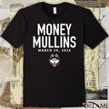 Uconn Huskies NCAA Braylon Mullins Money Mullins March 29 2026 t-shirt