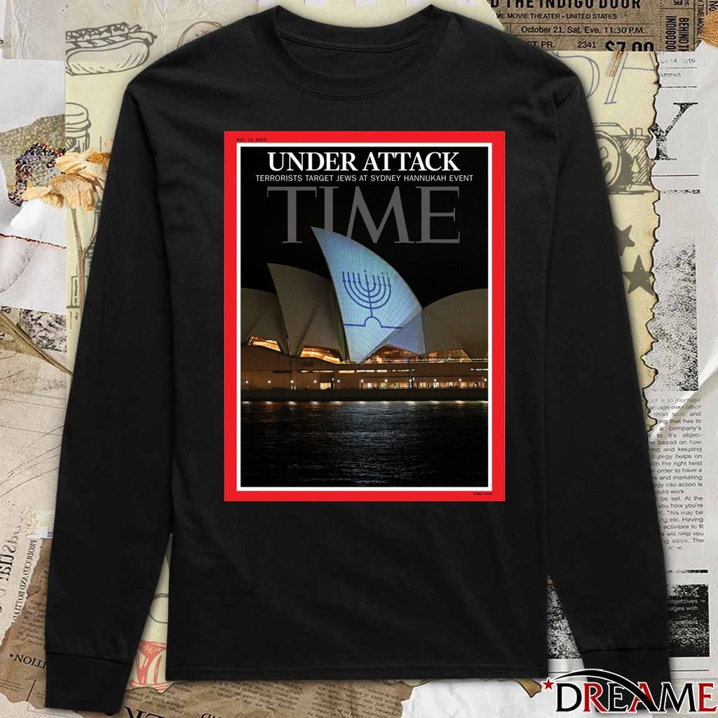 Under Attack Terrorists Target Jews At Sydney Hannukah Event Time Dec 15 2025 Poster t-shirt