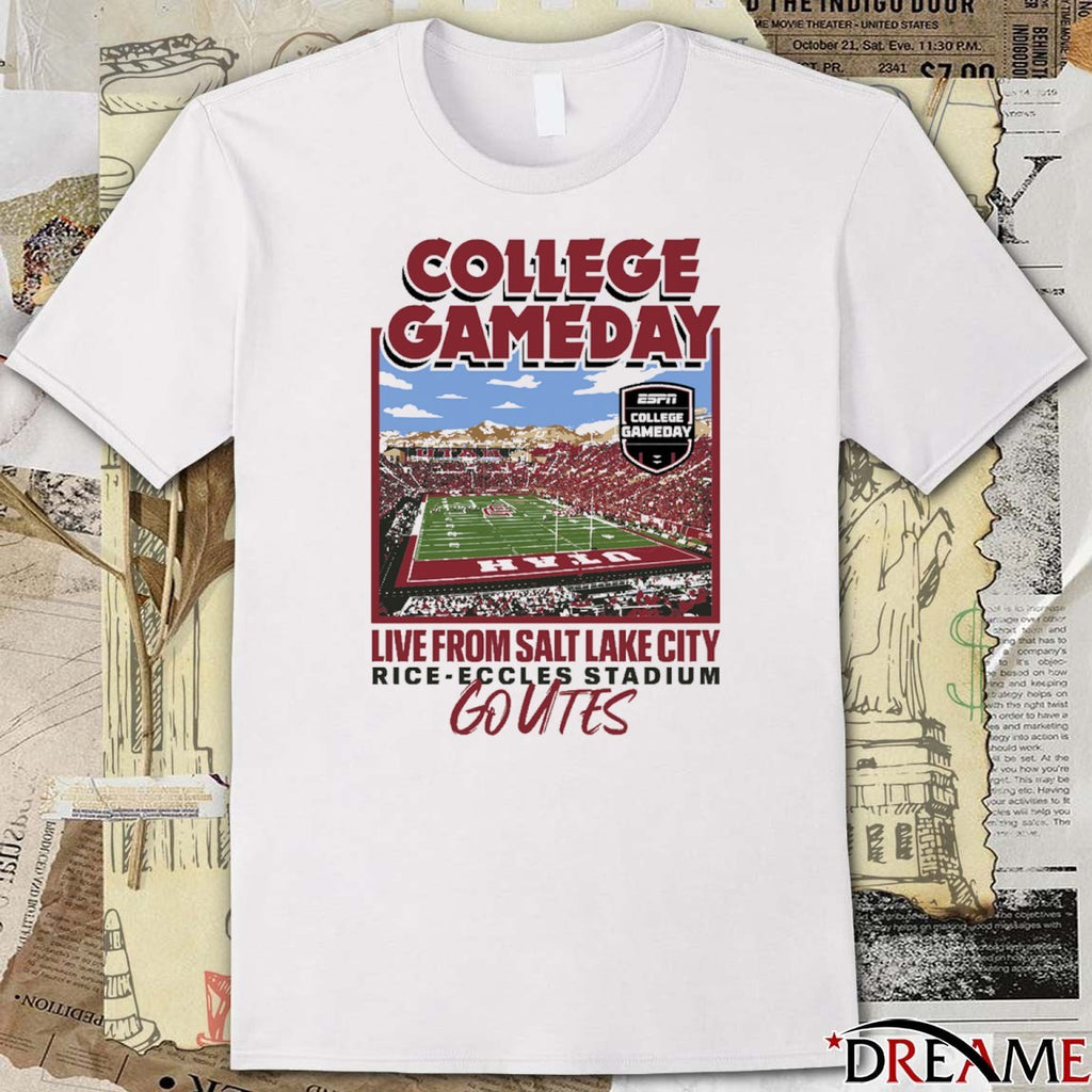 Utah Utes 2025 ESPN College GameDay Live From Salt Lake City Rice-Eccles Stadium Go Utes t-shirt