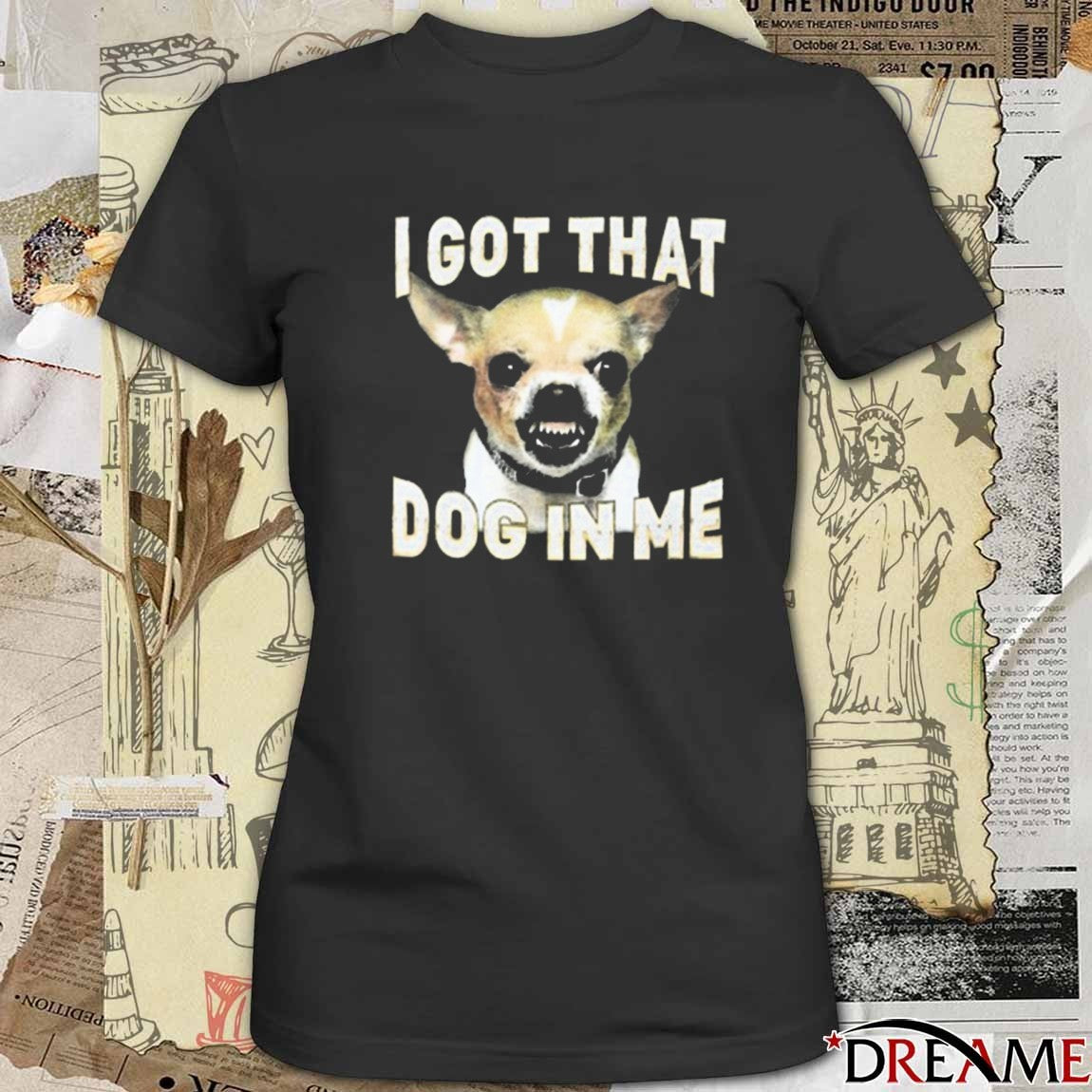 Wallen Wearing I Got That Dog In Me Chihuahua 2025 t-shirt