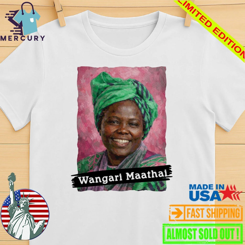 Wangari Maathai Graphic Shirt