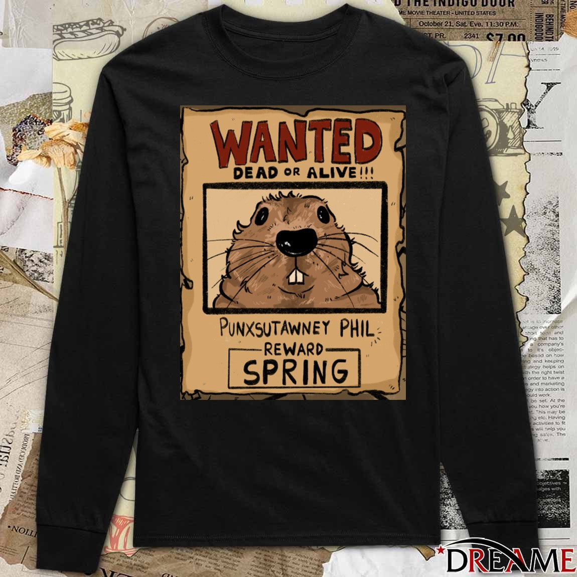 Wanted Dead Or Alive Punxsutawney Phil Reward Spring Groundhog Day t-shirt