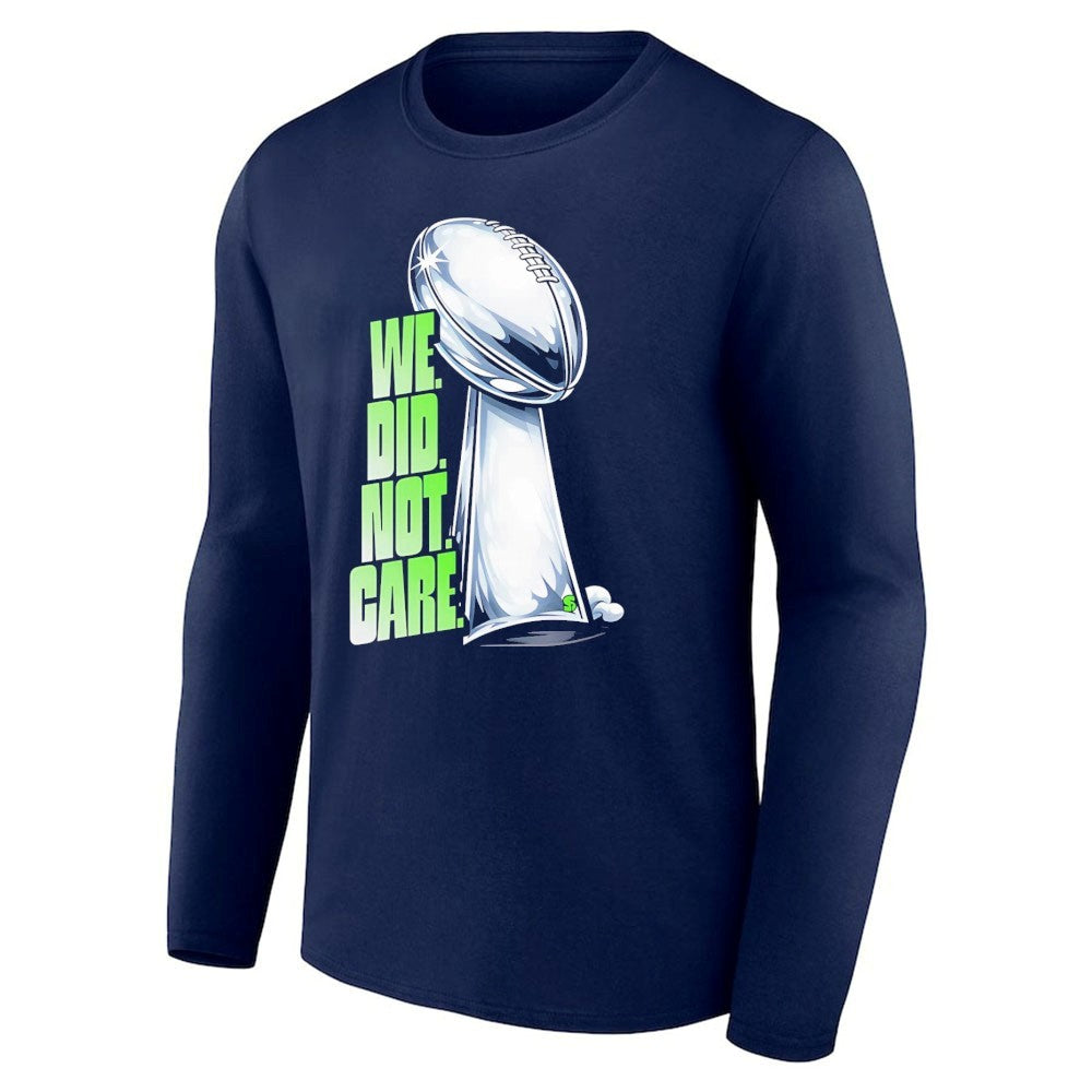 We Did Not Care Seahawks Trophy Shirt