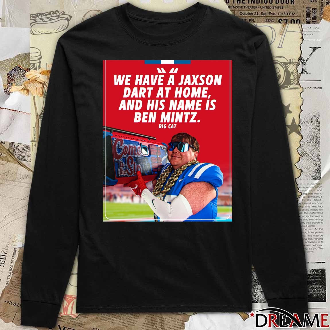 We Have A Jaxson Dart At Home And His Name Is Ben Mintz Big Cat Poster t-shirt