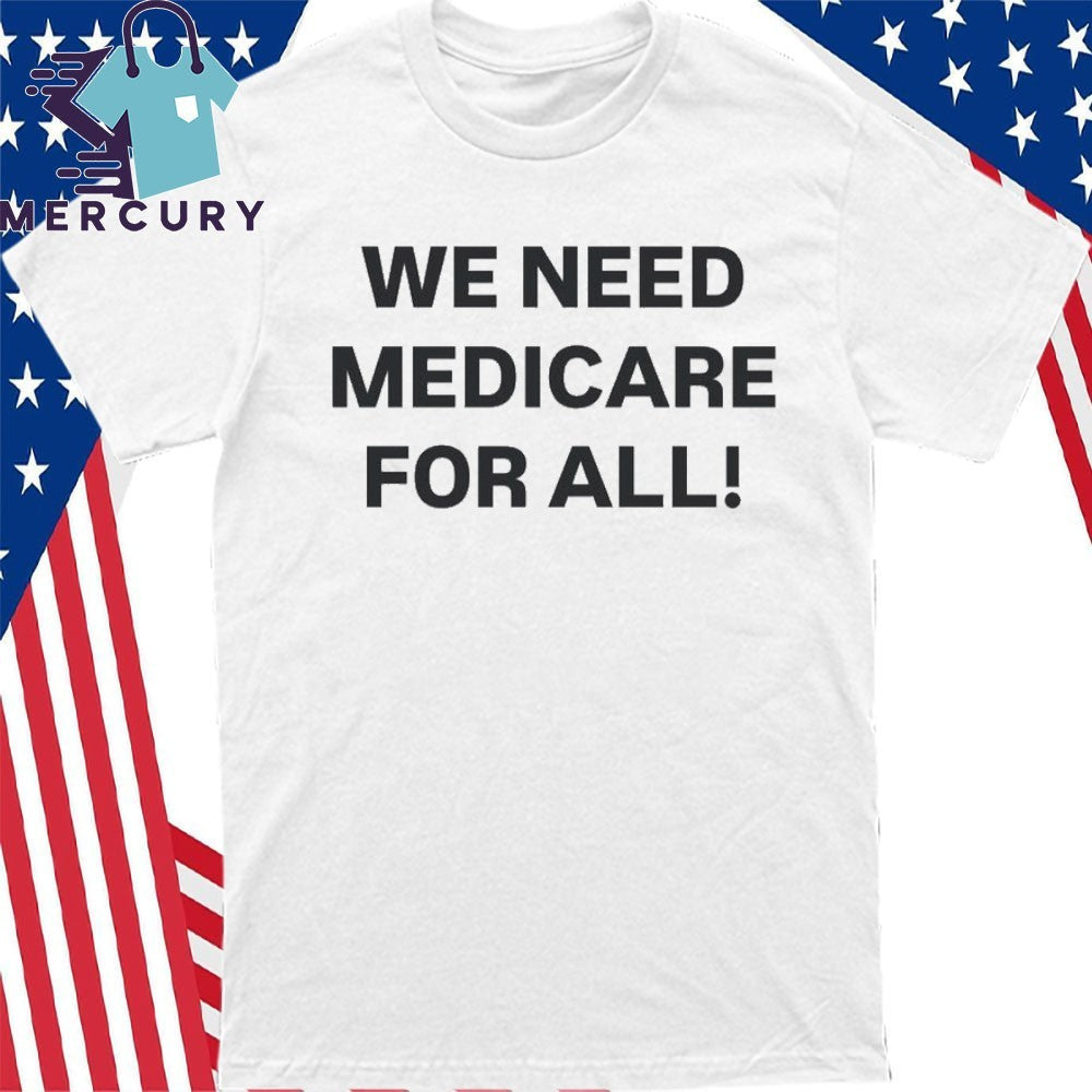 We Need Medicare For All Venezuela Shirt