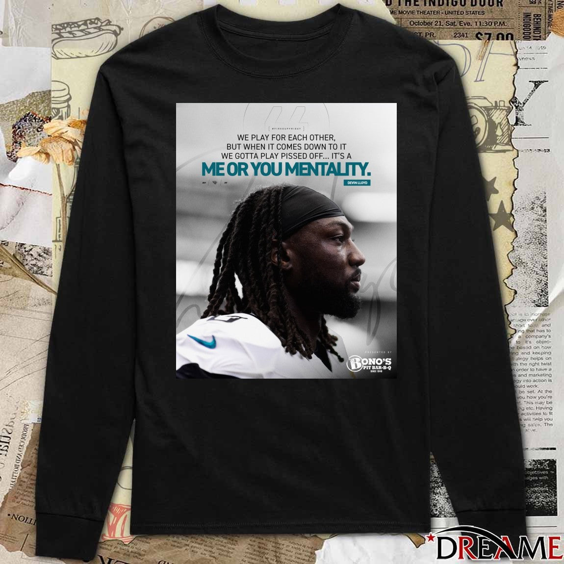 We Play For Each Other But When It Comes Down To It We Gotta Play Pissed Off It’s A Me Or You Mentality Devin Lloyd t-shirt