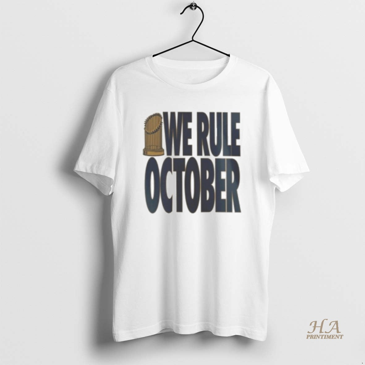 Official We Rule October La Dodgers World Series Champions