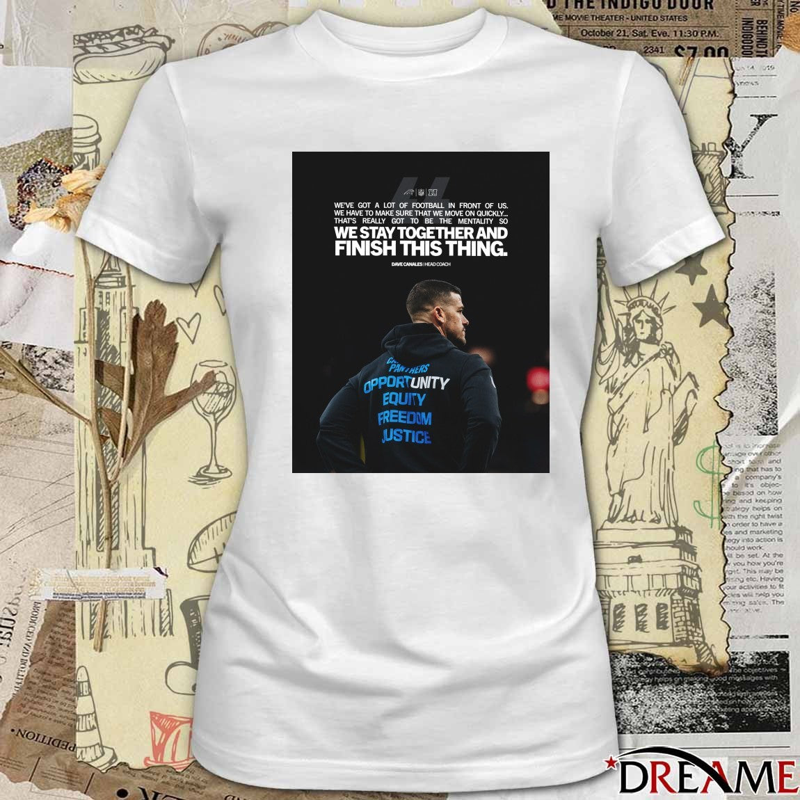 We Stay Finish This Thing Together And – Dave Canales Head Coach t-shirt