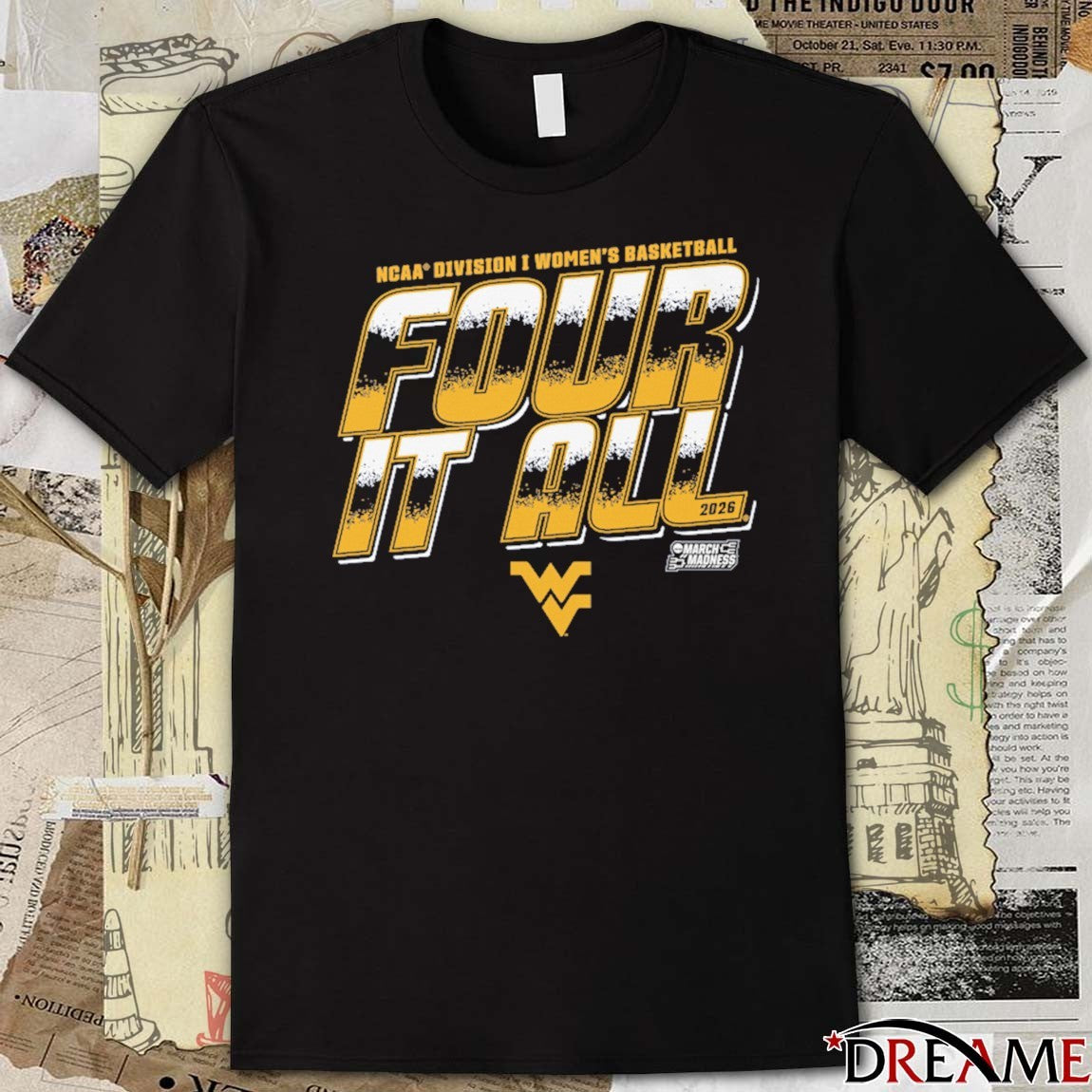 West Virginia Mountaineers 2026 NCAA Division I Women’s Basketball Four It All March Madness t-shirt